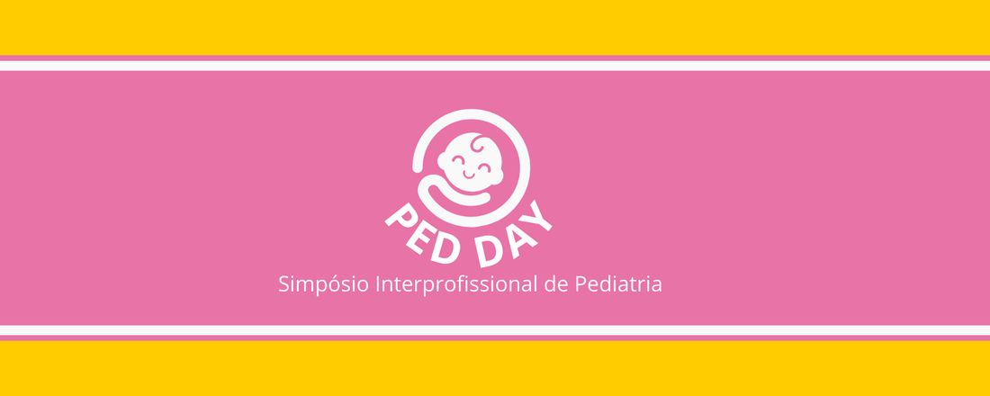PED DAY - SIMPÓSIO INTERPROFISSIONAL DE PEDIATRIA LAFINP | UFES - 2023