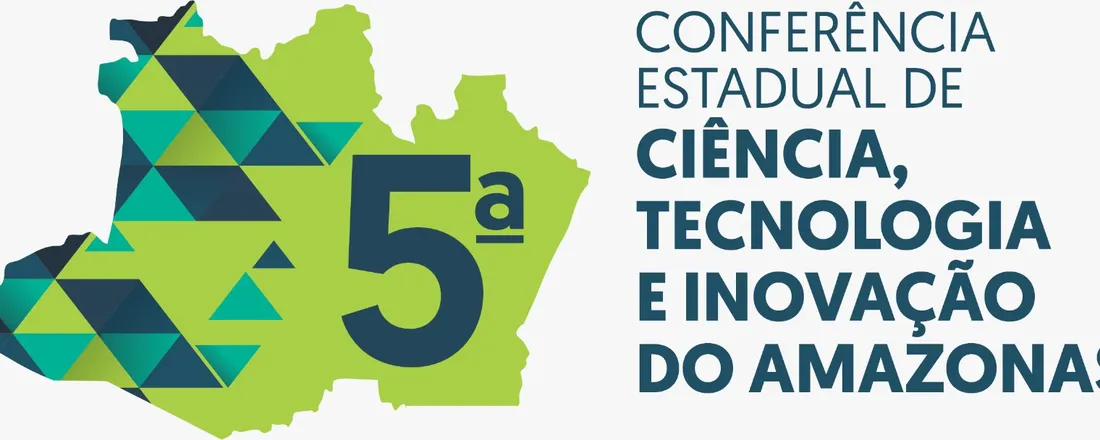 5ª Conferência Estadual de Ciência, Tecnologia e Inovação do Amazonas