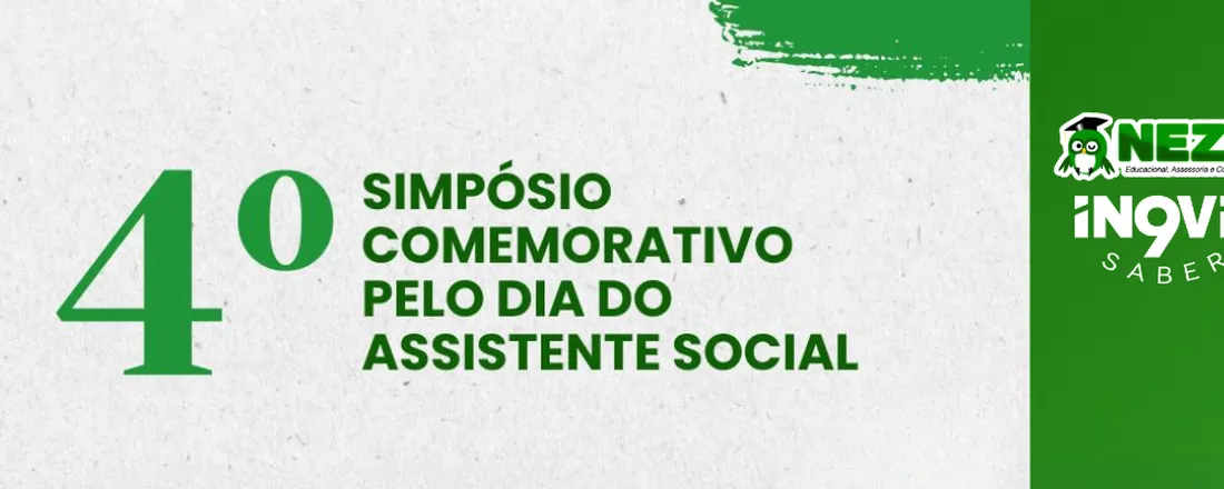 IV SIMPÓSIO COMEMORATIVO PELO DIA DO ASSISTENTE SOCIAL