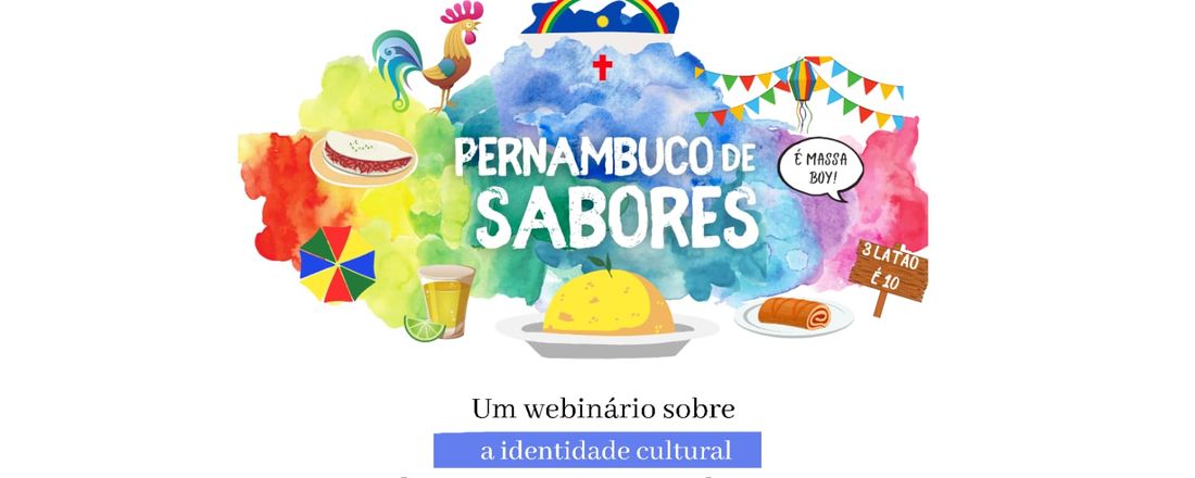 Pernambuco de Sabores - Webinário sobre a identidade cultural da gastronomia pernambucana