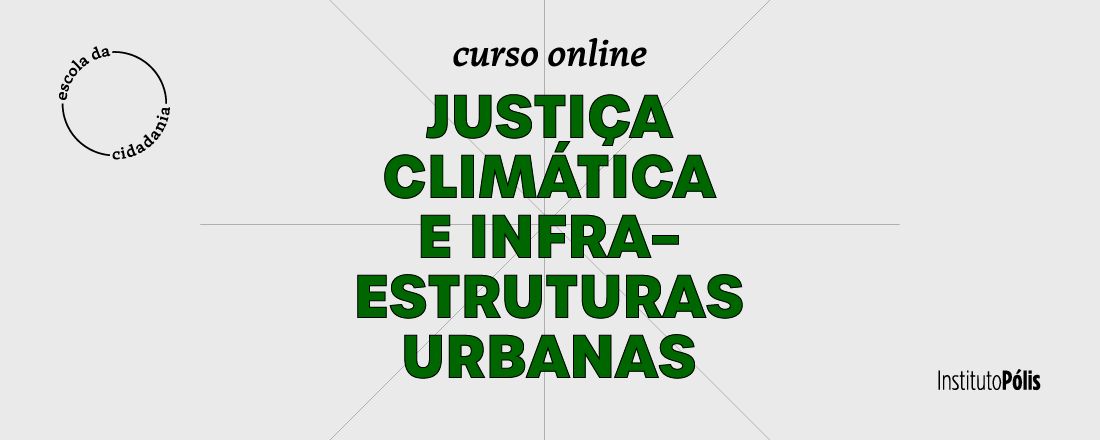 Justiça climática e infraestruturas urbanas