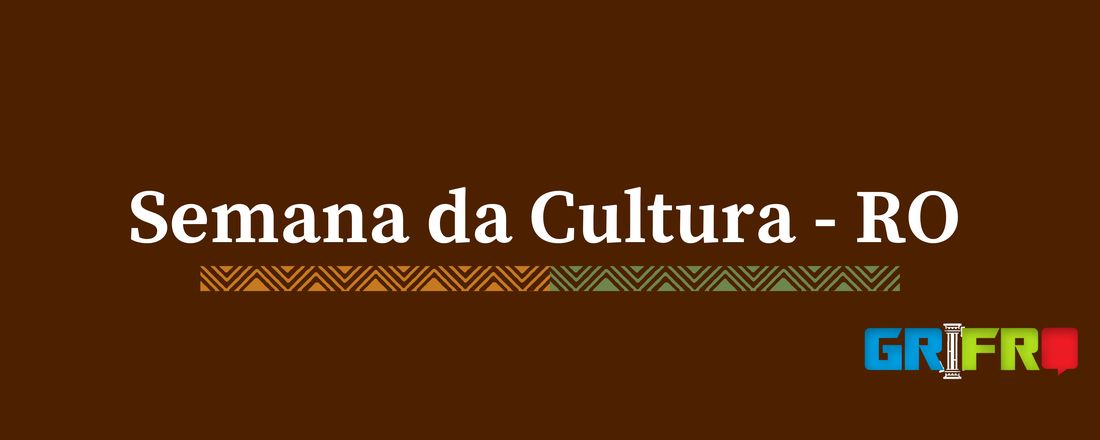 Semana Cultural Rondoniense I