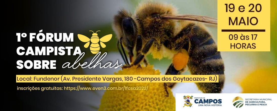 1° fórum campista sobre abelhas