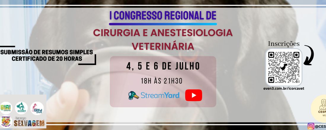 I Congresso Regional de Cirurgia e Anestesiologia Veterinária