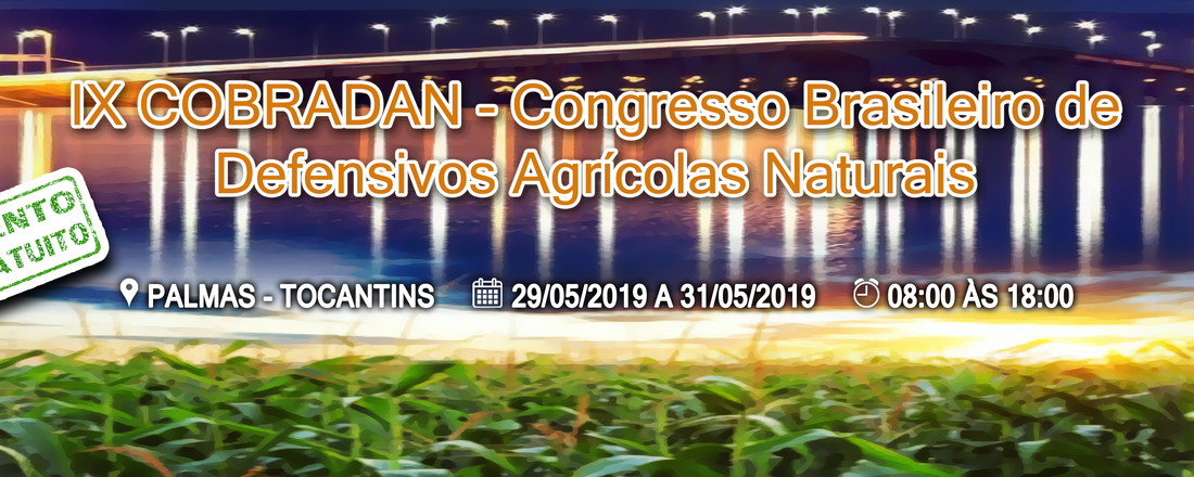 IX COBRADAN - Congresso Brasileiro de Defensivos Agrícolas Naturais