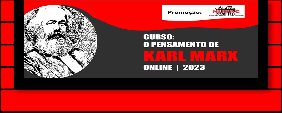 O PENSAMENTO DE KARL MARX - CURSO DE EXTENSÃO