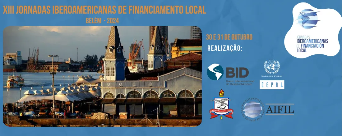XIII Jornadas Ibero-americanas de Financiamento Local (JIFL)