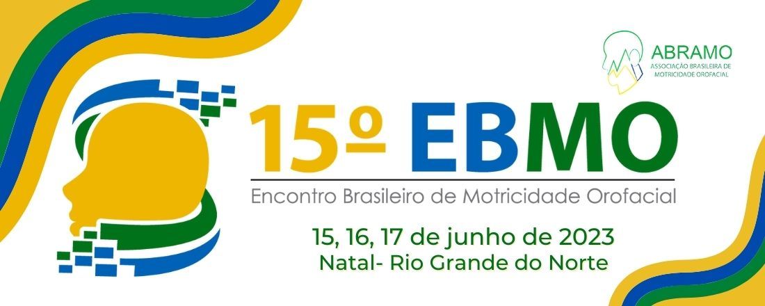 15º Encontro Brasileiro de Motricidade Orofacial