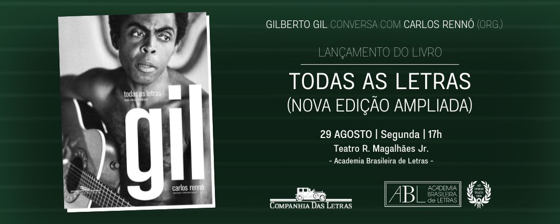 Lançamento do livro Gilberto Gil - Todas as letras