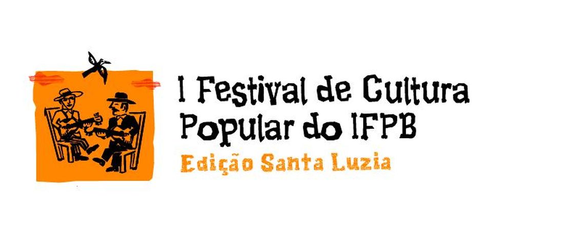 I Festival de Cultura Popular do IFPB - Edição Santa Luzia
