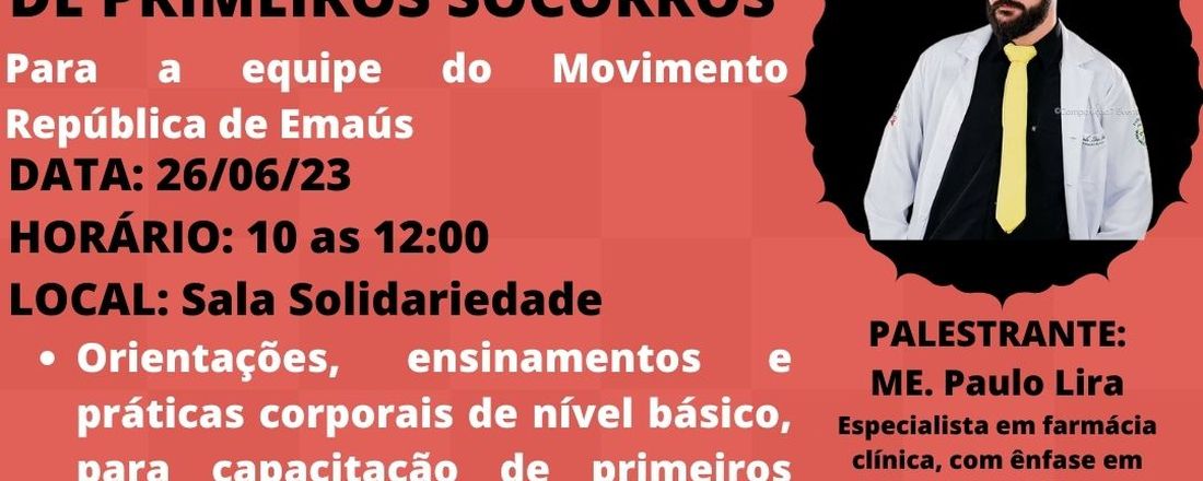 OFICINA DE CAPACITAÇÃO EM ATENDIMENTOS BÁSICOS DE PRIMEIROS SOCORROS