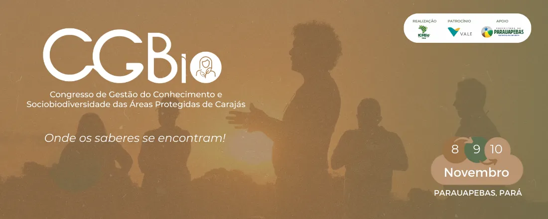 CGBio - Congresso de Gestão do Conhecimento e Sociobiodiversidade das Áreas Protegidas de Carajás