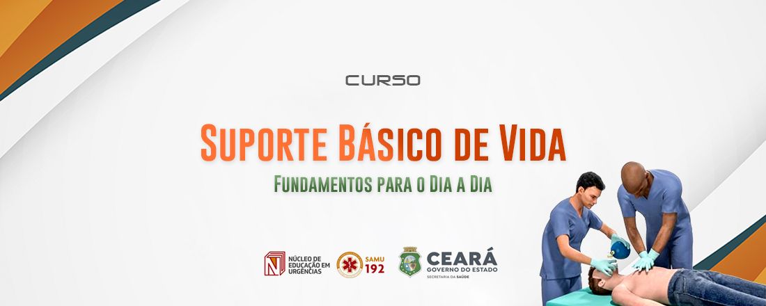 CURSO DE SUPORTE BÁSICO DE VIDA