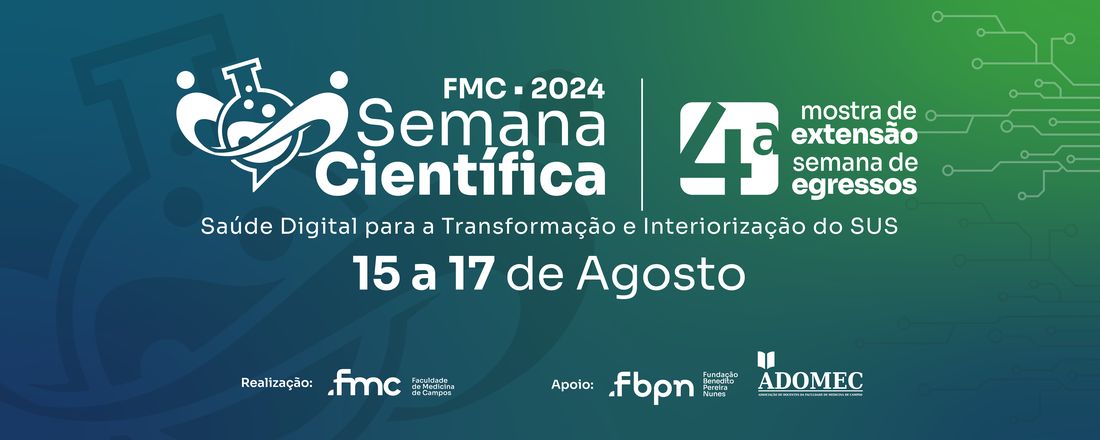 XVII Semana Científica da Faculdade de Medicina de Campos: Saúde Digital para a Transformação e Interiorização do SUS