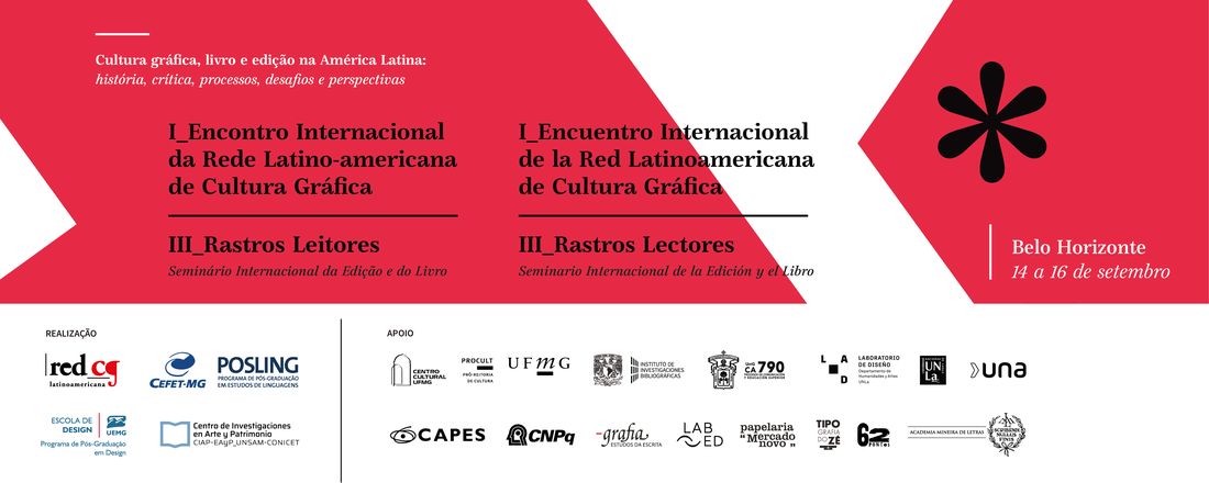 I Encontro Internacional da Rede Latino-americana de Cultura Gráfica e III Rastros Leitores – Seminário Internacional da Edição e do Livro