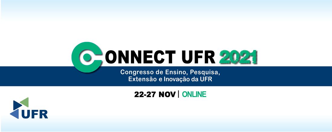 Congresso de Ensino, Pesquisa, Extensão e Inovação da UFR - 2021