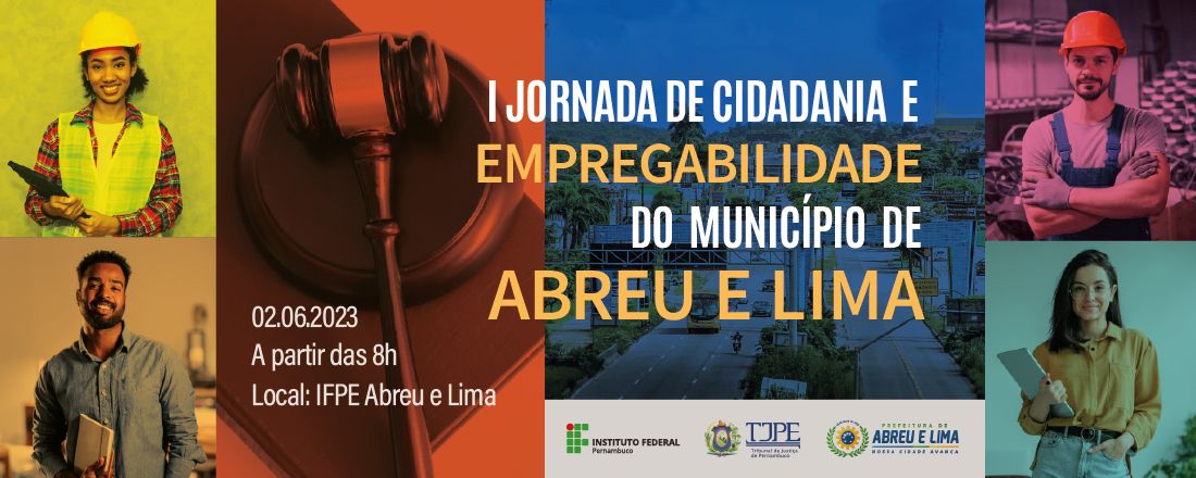 I Jornada de Cidadania e Empregabilidade do Município de Abreu e Lima