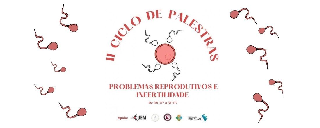 II Ciclo de Palestras sobre Problemas Reprodutivos e Infertilidade