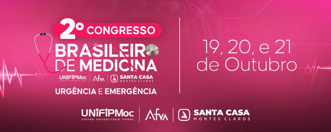 2º Congresso Brasileiro de Medicina: Urgência e Emergência