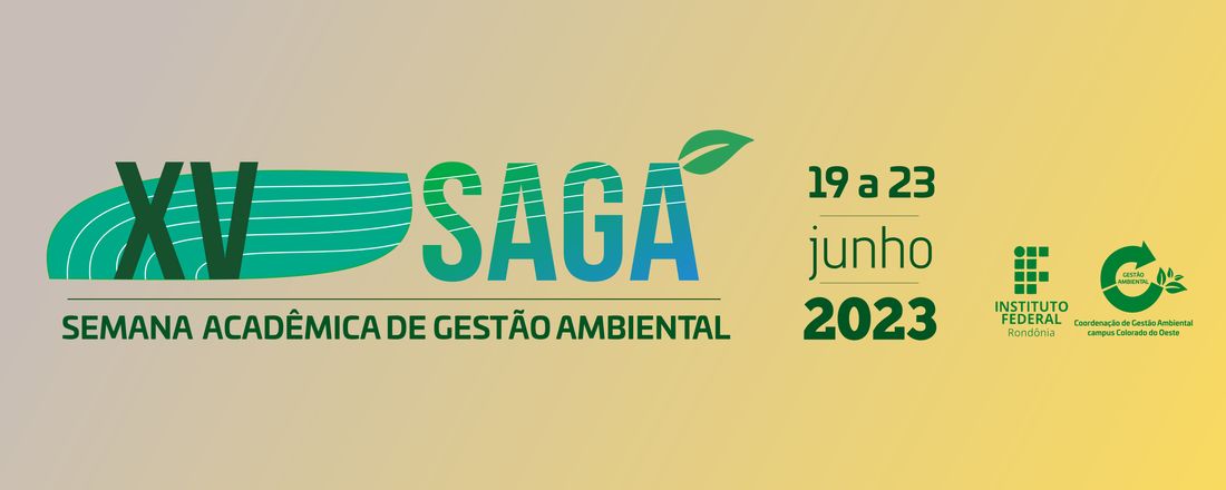 XV Semana Acadêmica de Gestão Ambiental (XV SAGA)