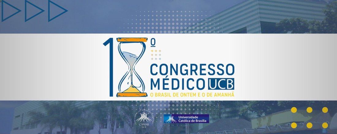 XVIII Congresso Médico da Universidade Católica de Brasília