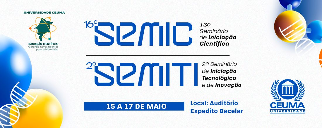 16º Seminário de Iniciação Científica (16º SEMIC) e  II Seminário de Iniciação Tecnológica e de Inovação (SEMITI)
