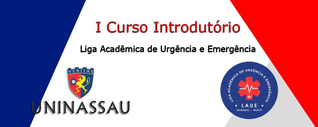 I Curso Introdutório da Liga de Urgência e Emergência (LAUE) Uninassau, Maceió - AL
