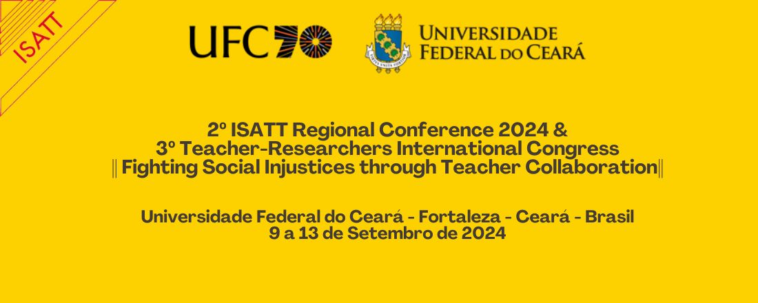 3º Teacher-Researchers International Congress & 2º ISATT Regional Conference 2024 || Fighting Social Injustices through Teacher Collaboration