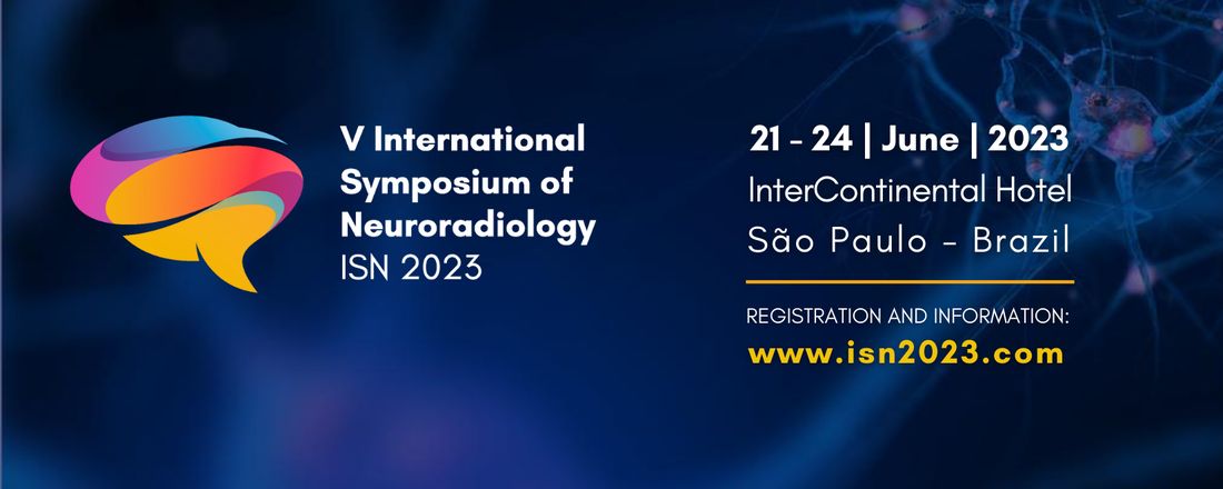 V International Symposium of Neuroradiology - ISN 2023