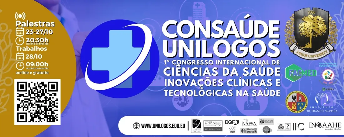 CONSAÚDE UNILOGOS: 1º congresso internacional de ciências da saúde: Inovações clínicas e tecnológicas na saúde