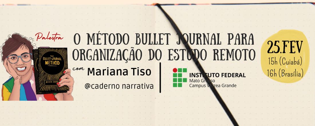 PALESTRA: O Método Bullet Journal para organização do estudo remoto