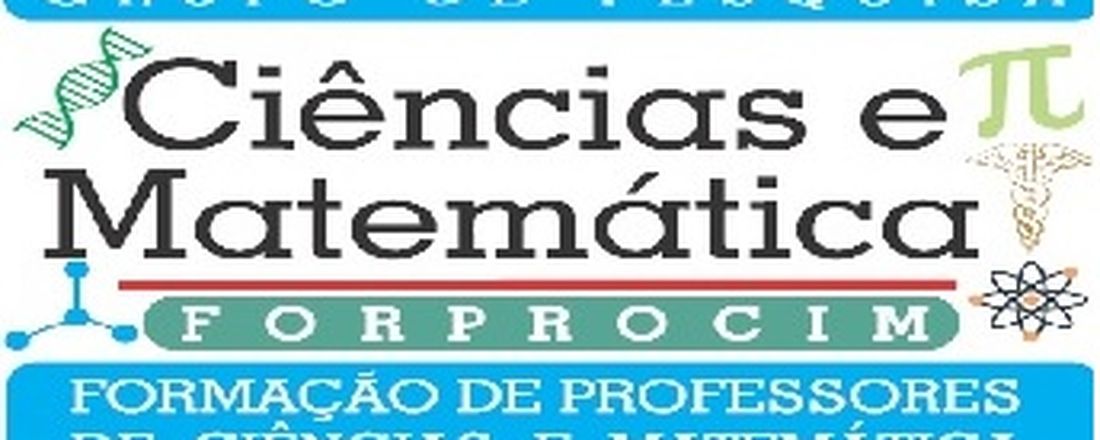 GRUPO DE ESTUDOS E PESQUISAS SOBRE FORMAÇÃO DE PROFESSORES QUE ENSINAM CIÊNCIAS E MATEMÁTICA - FORPROCIM IFAC