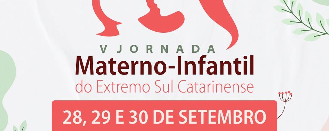 V Jornada Materno-Infantil do Extremo Sul Catarinense