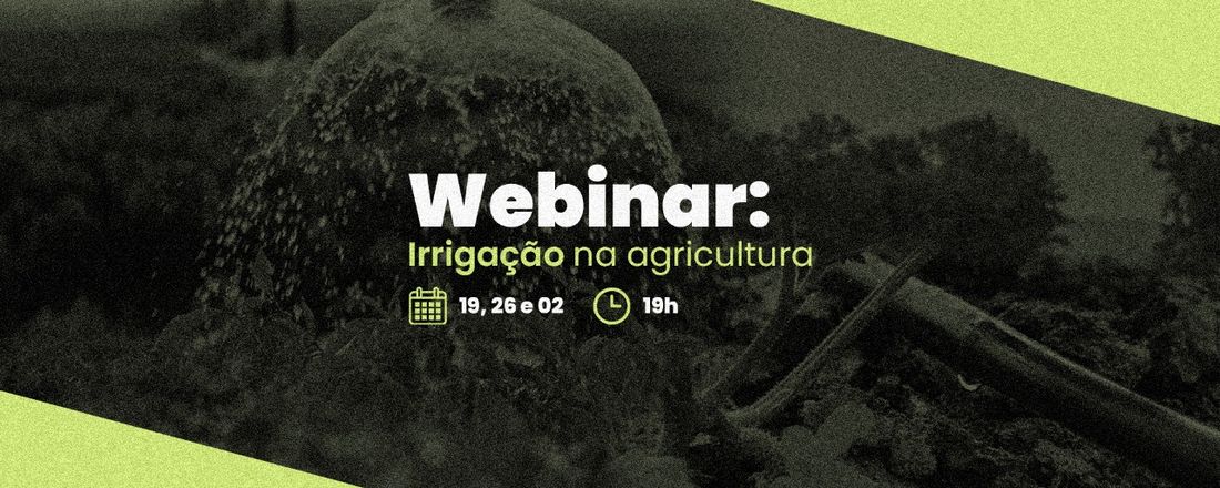 Webinar  – Irrigação na Agricultura