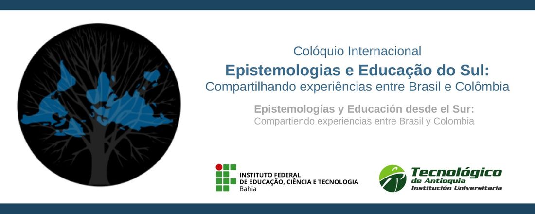 Colóquio Internacional Epistemologias e Educação desde o Sul