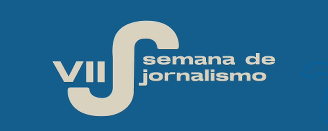 VII Semana de Jornalismo do Cariri - Do Jornalismo que temos para o Jornalismo que queremos