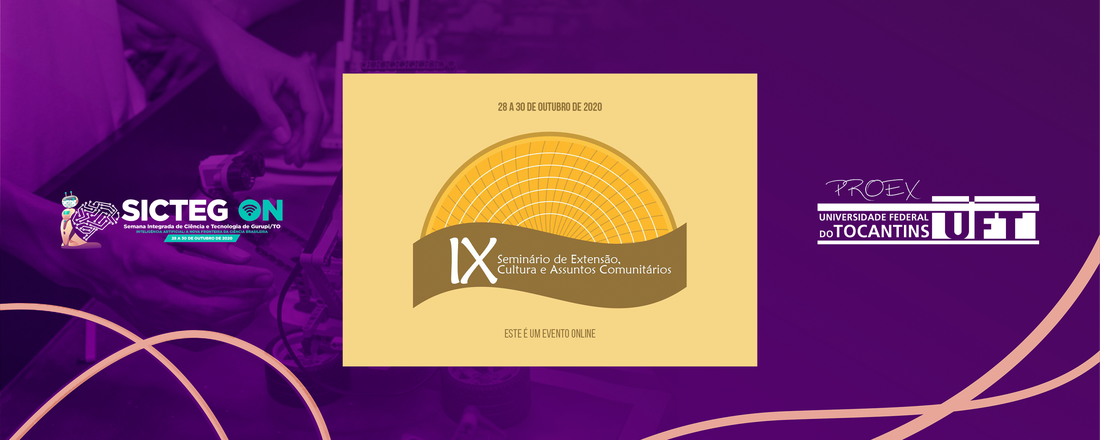 IX Seminário de Extensão, Cultura e Assuntos Comunitários - PROEX/ UFT