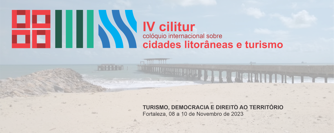 IV CILITUR - Colóquio Internacional sobre Cidades Litorâneas e Turismo
