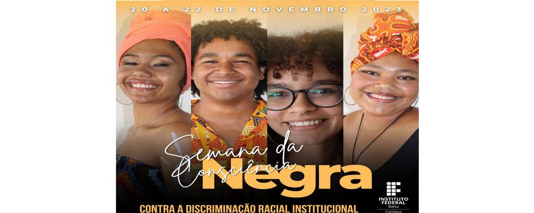 IX Semana da Consciência Negra do IFBA campus Jacobina