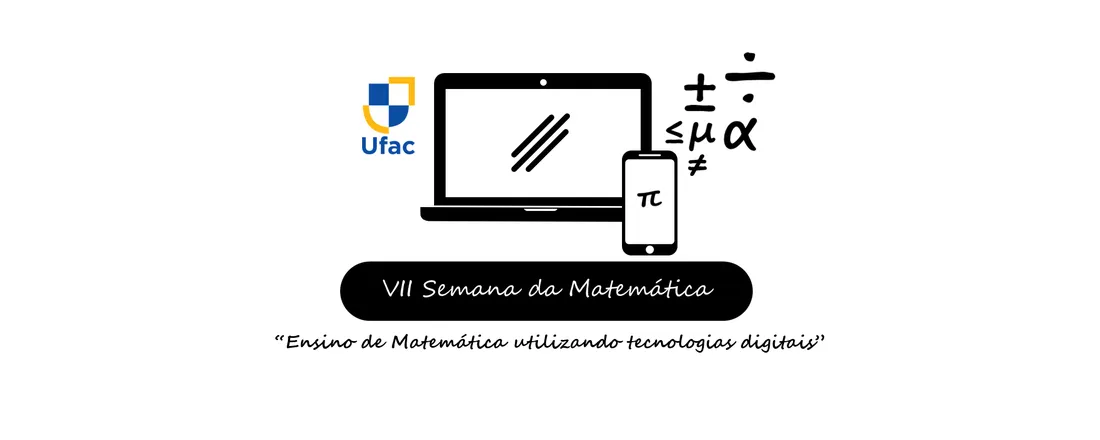 "VII SEMANA DA MATEMÁTICA - UFAC - 2020"