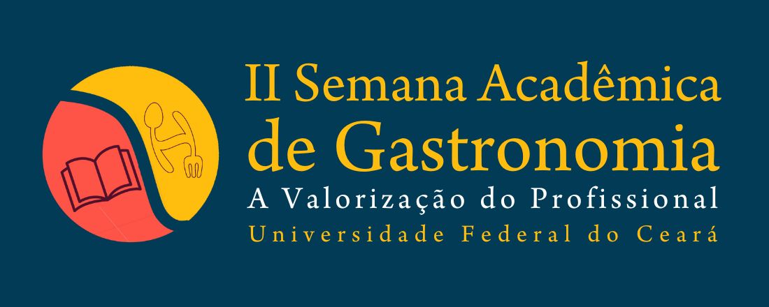 II Semana Acadêmica de Gastronomia: A Valorização do Profissional da Gastronomia
