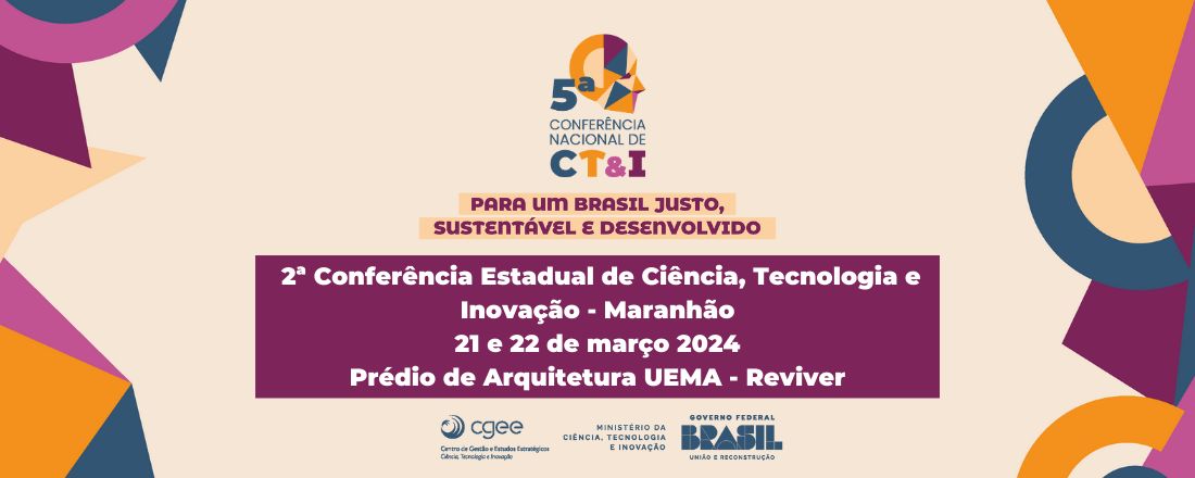 II Conferência Estadual de Ciência, Tecnologia e Inovação - Maranhão