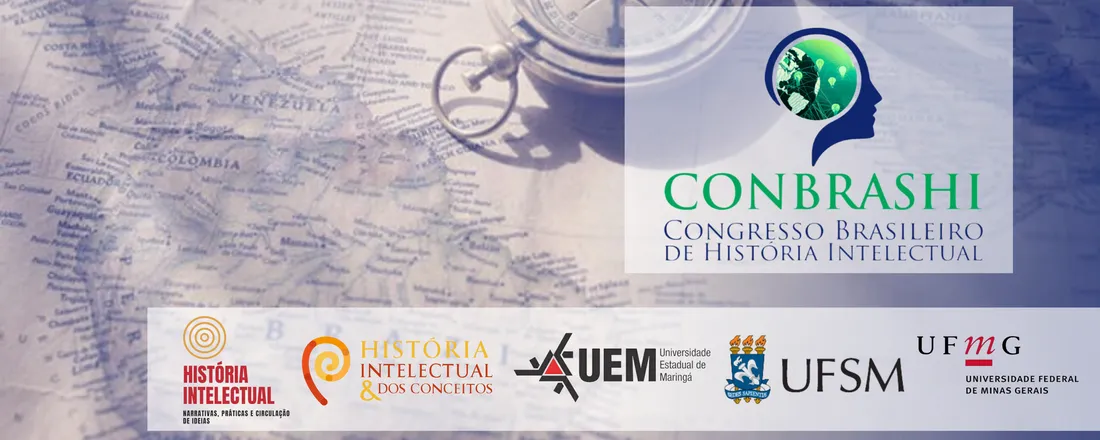 1° Congresso Brasileiro de História Intelectual Saberes Plurais: Teias do Conhecimento na  História Intelectual
