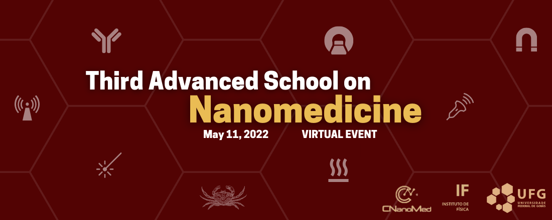 Third Advanced School on Nanomedicine