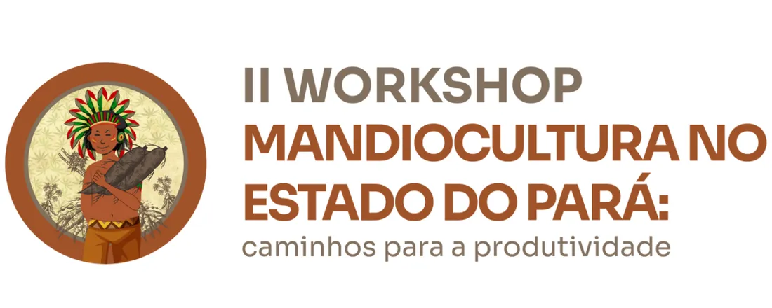 II Workshop da cultura da mandioca