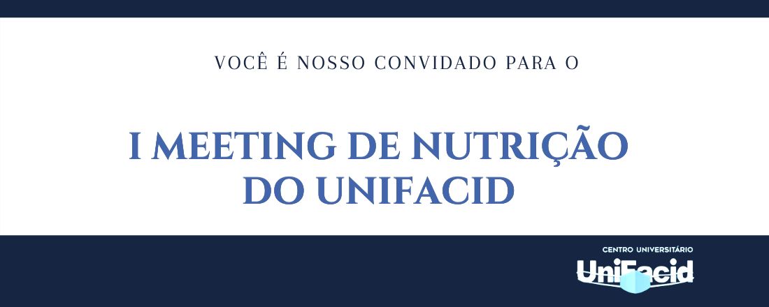 I Meeting de  Nutrição do UNIFACID
