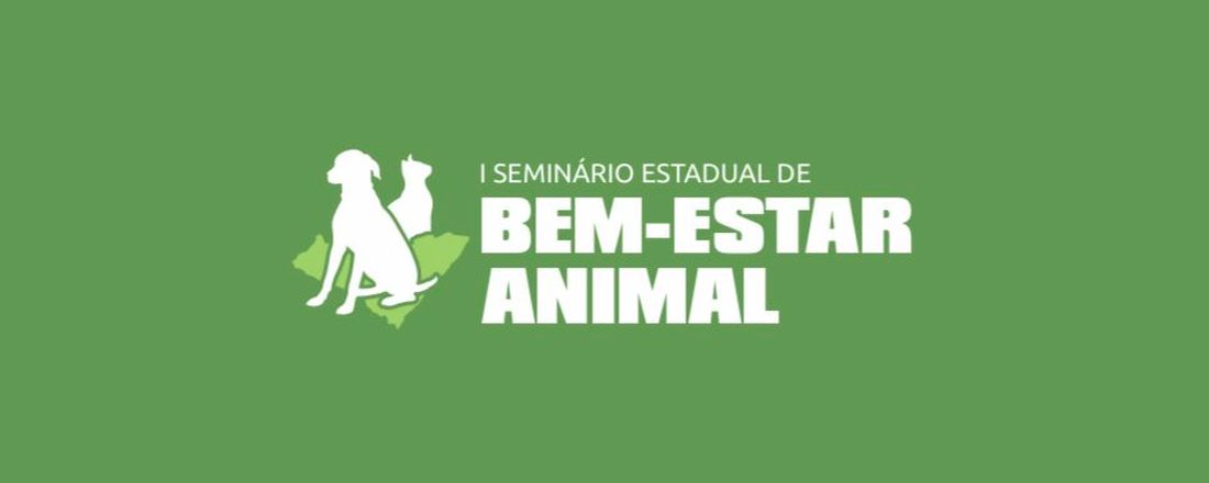 I Seminário Estadual de Bem-Estar Animal - Políticas de Garantias ao Bem-Estar Animal em Alagoas