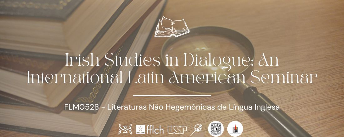 Irish Studies in Dialogue: An International Latin American Seminar