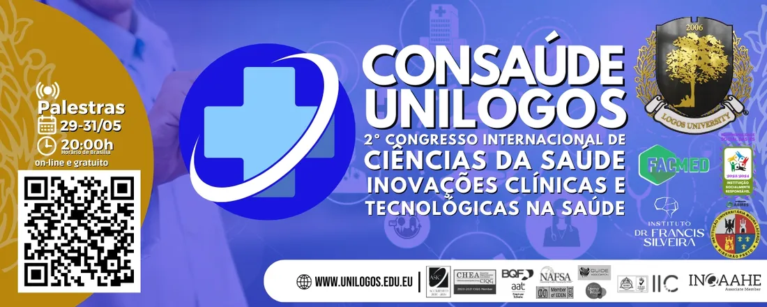 CONSAÚDE UNILOGOS: 2º Congresso Internacional de Ciências da Saúde: Inovações Clínicas e Tecnológicas na Saúde