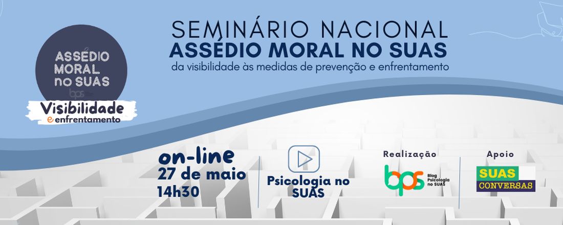 Seminário Nacional sobre Assédio Moral no SUAS: da visibilidade às medidas de prevenção e enfrentamento